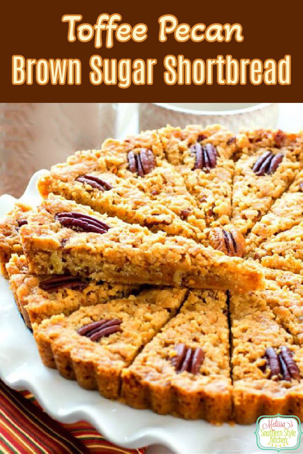 This rich buttery Toffee Pecan Brown Sugar Shortbread is impossible to resist #brownsugarshortbread #pecans #shortbread #toffee #desserts #dessertfoodrecipes #southernfood #southernrecipes #teatime #brunch #holidaybaking