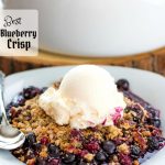 Best Blueberry Crisp Recipe