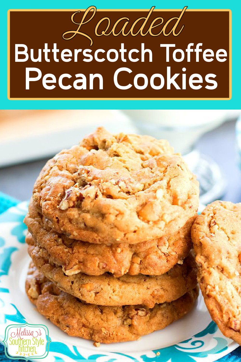 These rich and buttery Loaded Butterscotch Toffee Pecan Cookies are impossible to resist #butterscotchcookies #butterscotch #cookies #cookierecipes #holidaybaking #pecans #toffee #desserts #dessertfoodrecipes #southernfood #southernrecipes via @melissasssk