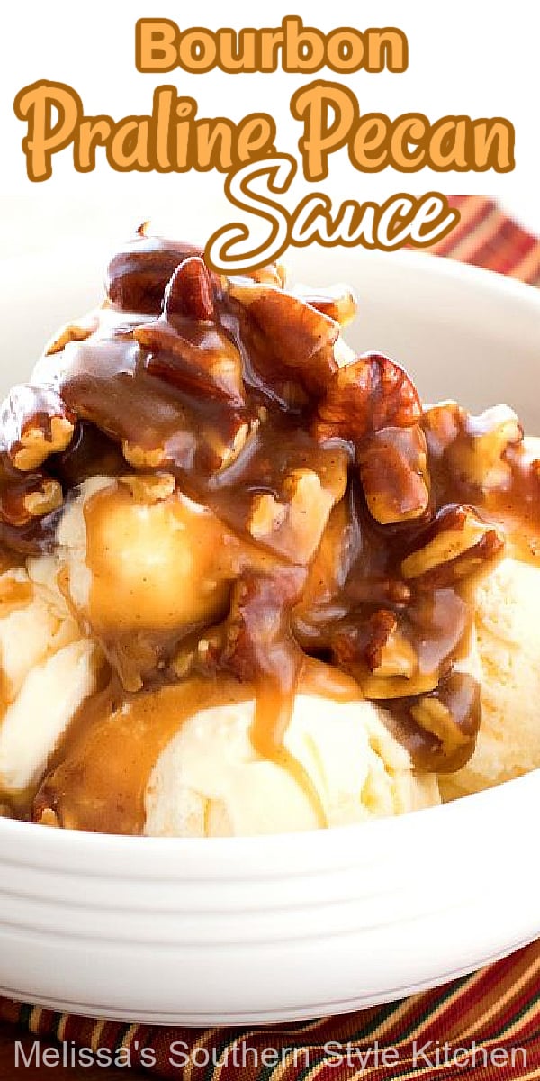 Drizzle this insanely delicious Bourbon Praline Pecan Sauce on ice cream, pound cake or use it as a dip with cookies for a dessert fondue #bourbonpralinepecansauce #bourbon #pralinepecans #caramelsauce #bourbonsauce #pecans #southernfood #southernrecipes #desserts #dessertfoodrecipes