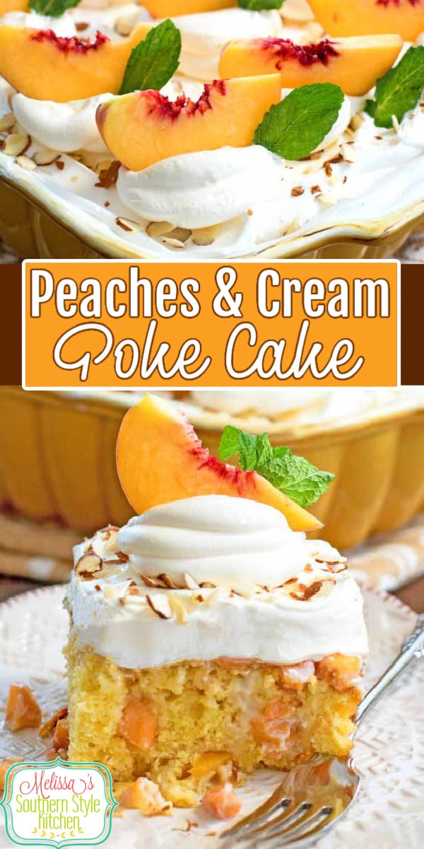 Summer peaches shine in this luscious Peaches and Cream Poke Cake #peaches #peachpokecake #peachesandcream #pokecakerecipes #pokecake #sheetcakerecipes #peach #desserts #dessertfoodrecipes #southernpeaches #southerndesserts #southernfood