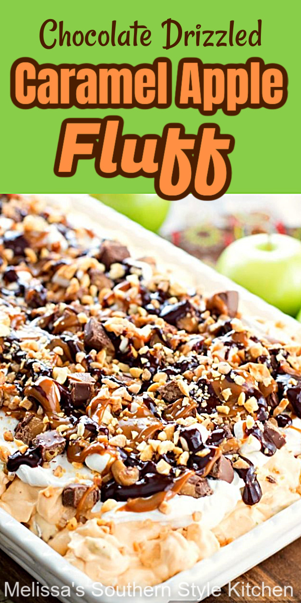 No cooking is required to make this Outrageous Chocolate Drizzled Caramel Apple Fluff #caramelapples #fluff #fluffrecipes #snickersbars #candybar #caramelpudding #apples #bbqdesserts #easyrecipes #southernfood #southernrecipes #chocolate #desserts #dessertfoodrecipes