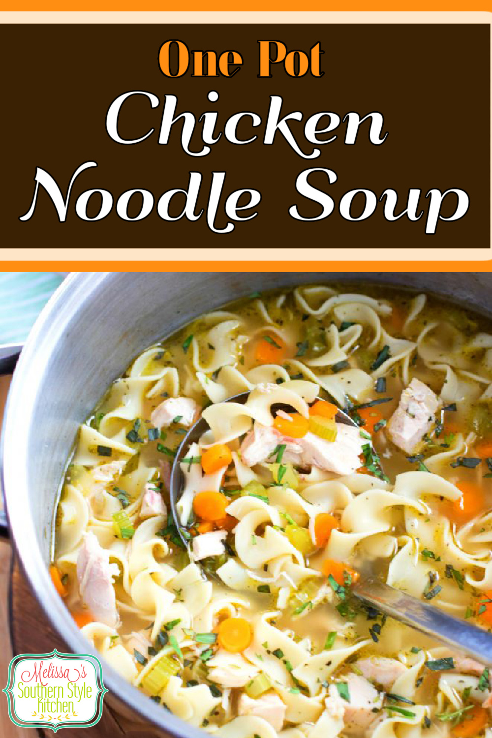 This homemade One Pot Chicken Noodle Soup will cure what ails you #chickennoodlesoup #chickenrecipes #easychickenrecipes #bestchickennoodlesoup #souprecipes #chickensoup #dinner #southernrecipes #easydinnerrecipes #onepotrecipes #eggnoodles