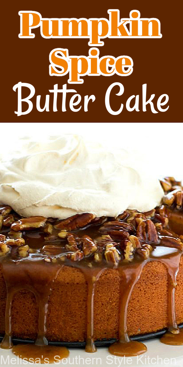 Enjoy this made-from-scratch Pumpkin Spice Butter Cake drizzled with Bourbon Pecan Praline Sauce and a generous dollop of whipped cream #pumpkinspice #pumpkinspicecakes #pumpkinspicebuttercake #buttercakerecipe #pumpkindesserts #desserts #dessertfoodrecipes #fallbaking #holidayrecipes #thanksgivingcakes #southerncakerecipes #pecanpralinesauce #bourbon