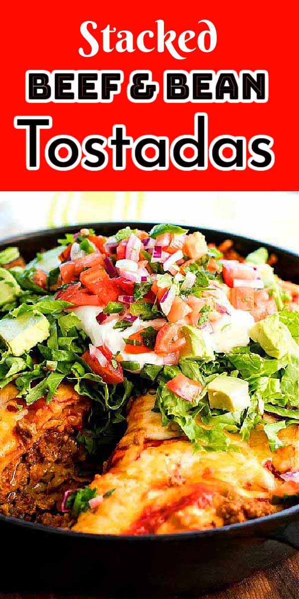 Serve this mouth watering Stacked Beef and Bean Tostada Skillet with your favorite taco toppings and create your own homestyle fiesta #tostadas #beeftostadas #mexicanfood #beef #easygroundbeefrecipes #beefandbeantostadas #partyfood #skilletmeals