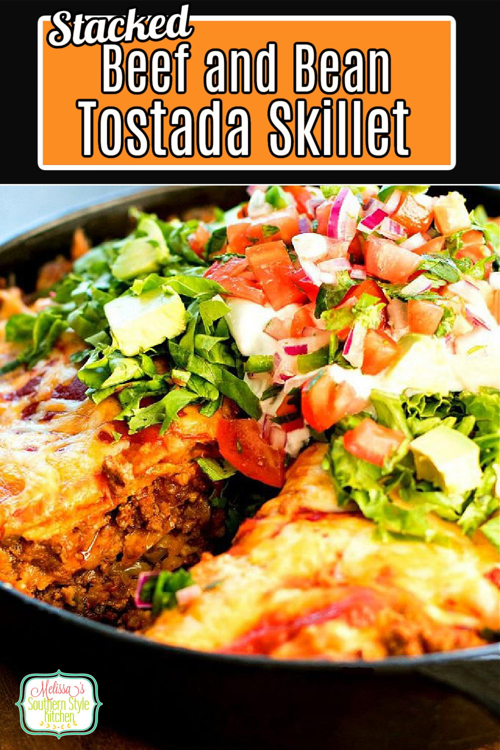 Serve this mouth watering Stacked Beef and Bean Tostada Skillet with your favorite taco toppings and create your own homestyle fiesta #tostadas #beeftostadas #mexicanfood #beef #easygroundbeefrecipes #beefandbeantostadas #partyfood #skilletmeals via @melissasssk