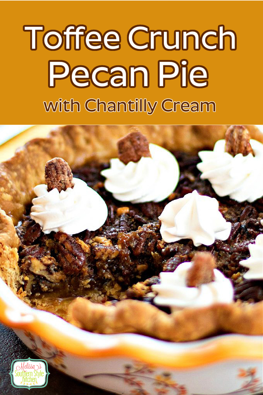 This Toffee Crunch Pecan Pie with Chantilly Cream is a tasty twist on classic Southern pecan pie #pecanpierecipes #pecanpie #toffeecrunchpie #toffeepecanpie #pies #thanksgivingpierecipes #desserts #pecans #holidayrecipes #pie #pecanrecipes