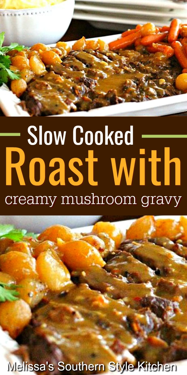 Make this tender Slow Cooked Roast with Creamy Mushroom Gravy in your crockpot #potroast #slowcookedroast #crockpotbeefrecipes #potroast #beef #dinnerideas #slowcookedroast #sundaysupper #dinner #southernfood #southernrecipes #crockpotrecipes