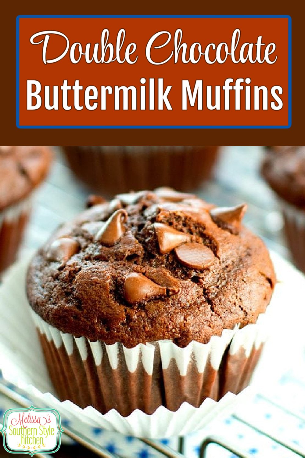 Treat yourself to a batch of these Double Chocolate Buttermilk Muffins #chocolatemuffins #chocolatedhipmuffins #doublechocolatemuffins #muffins #mujffinrecipes #brunch #breakfast #southernrecipes #southernfood #desserts #dessertfoodrecipes via @melissasssk