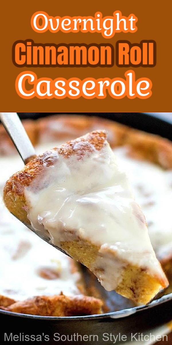 Make ahead Overnight Cinnamon Roll Casserole is perfect for weekend and holiday brunching or to kick start any day of the week #cinnamonrolls #cinnamonrollcasserole #easybrunchrecipes #makeaheadbrunchrecipes #brunch #breakfast #christmasbrunch #easterbrunch #thanksigivng #mothersdaybrunch #cinnamonrollrecipes