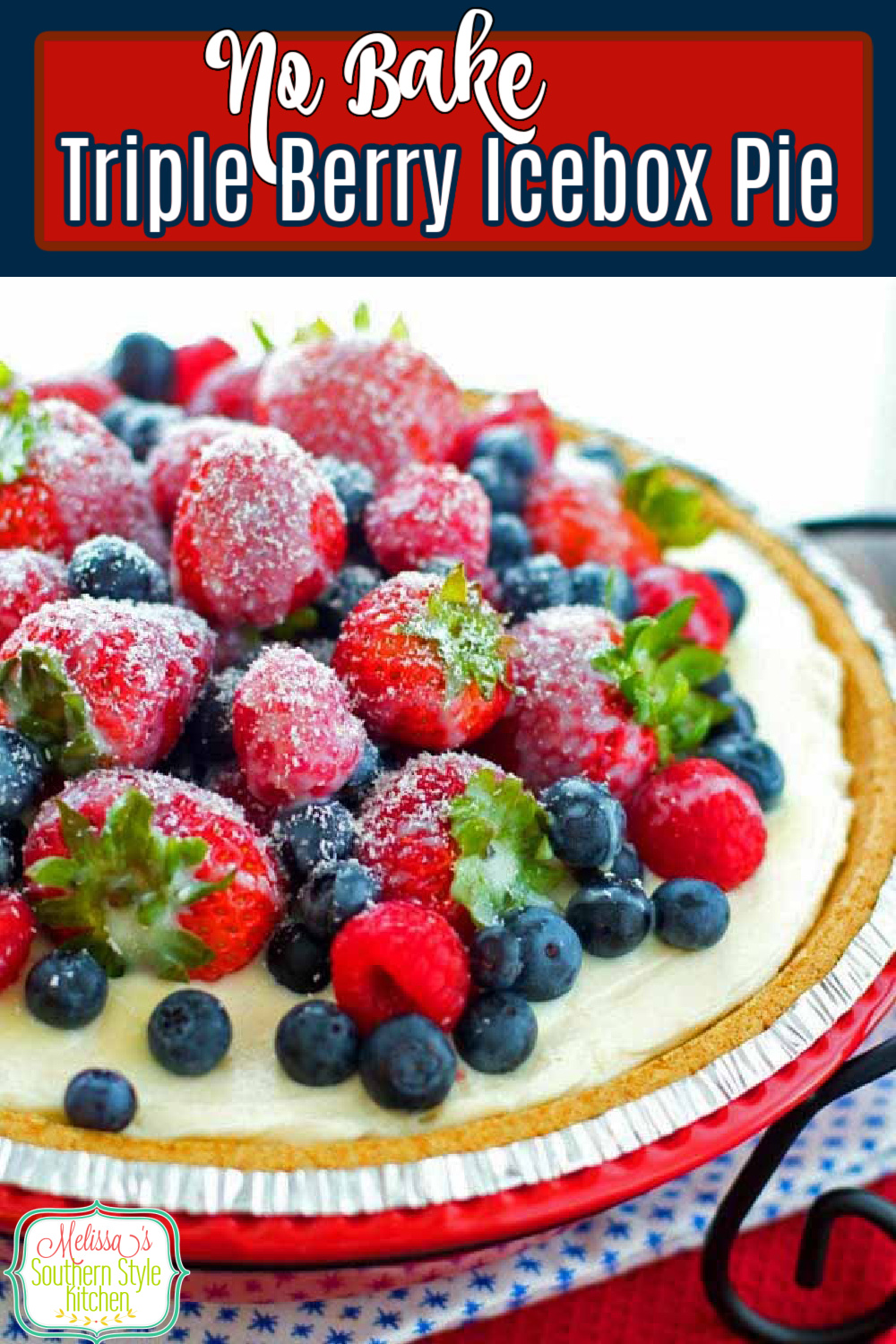 Top this decadent No Bake Triple Berry Icebox Pie with a drizzle of warm white chocolate and grated white chocolate bar for the finish #nobakepie #iceboxpie #tripleberry #tripleberrypie #freshberries #berrypie #blueberries #strawberries #pierecipes #desserts #desssertfoodrecipes #sweets #southernfood #southernrecipes