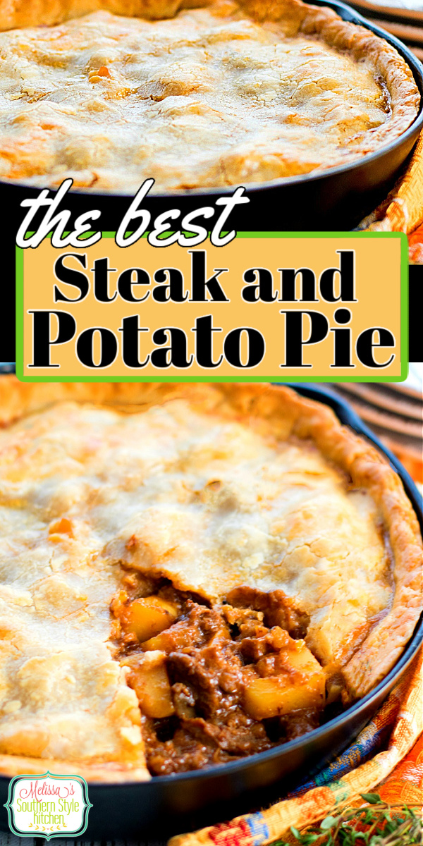 This double crust steak and potato pie will have your hungry eaters running to the table #steakandpotatopie #potpie #steakrecipes #potatoes #beefrecipes #dinnerideas #dinner #steakpie #pasties #southernfood #southernrecipes via @melissasssk