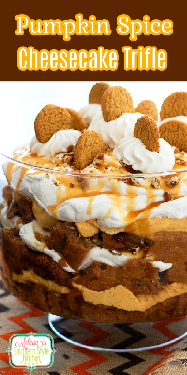 Layers of pumpkin cheesecake, spice cake and a caramel drizzle takes this seasonal trifle to another level! #pumpkinspice #pumpkinchneesecake #pumpkintrifle #triflerecipes #falldesserts #thanksgiving #cakes #holidaybaking #southernfood #southernrecipes #holidaydesserts #desserts #pumpkin #dessertfoodrecipes