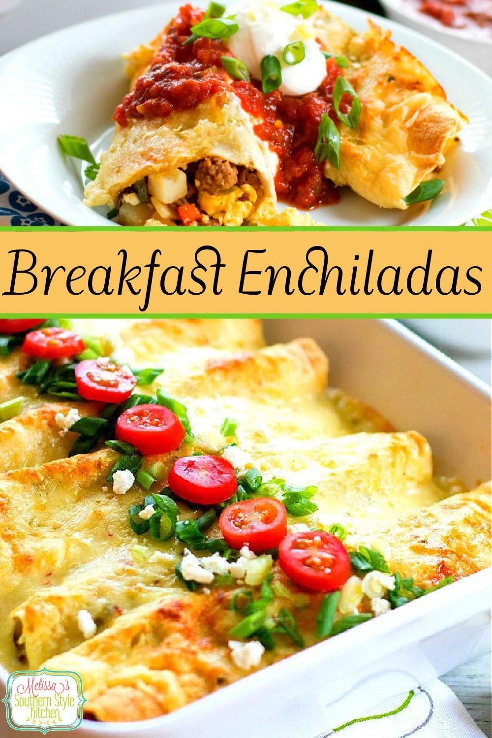 Breakfast Enchiladas wrap-up everything you love about breakfast in tortillas smothered with a creamy salsa verde sauce #breakfastenchiladas #breakfast #enchiladas #eggs #sausage #casseroles #brunch #mexicanfood #salsaverde #salsa #southernfood #southernrecipes via @melissasssk