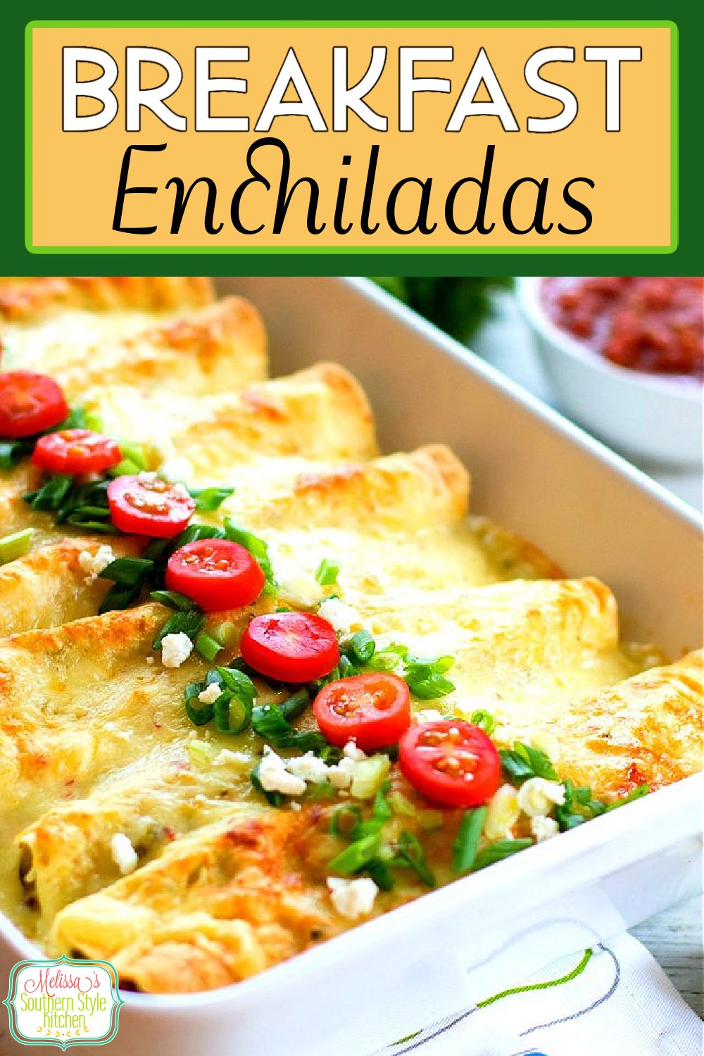 Breakfast Enchiladas wrap-up everything you love about breakfast in tortillas smothered with a creamy salsa verde sauce #breakfastenchiladas #breakfast #enchiladas #eggs #sausage #casseroles #brunch #mexicanfood #salsaverde #salsa #southernfood #southernrecipes via @melissasssk