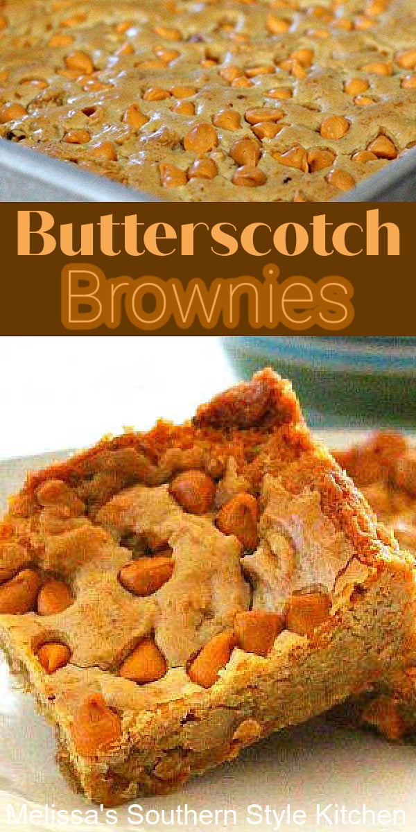 Buttery and rich these Butterscotch Brownies are a sweet and chewy treat #butterescotchborwnies #brownies #brownierecipes #butterscotch #desserts #dessertfoodrecipes #bars #cookies #holidaybaking #fallbaking #southernfood #southernrecipes #bestbrownierecipes #blondies