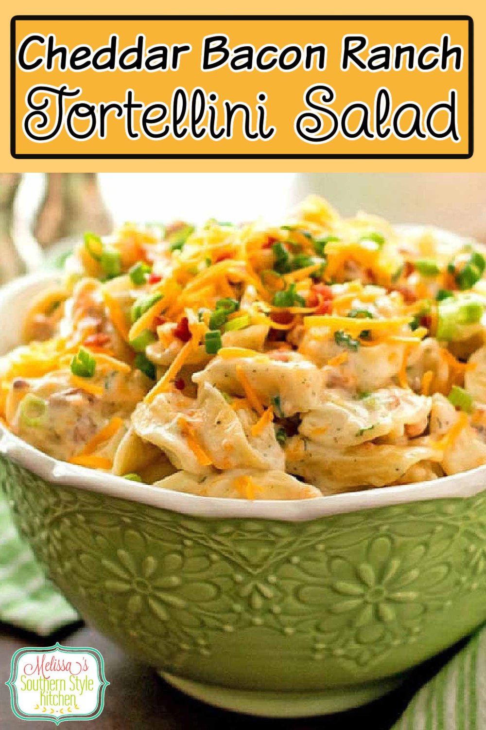 This Cheddar Bacon Ranch Tortellini Salad is a scrumptious side dish option! Add chicken and it's a complete meal #chickenbaconranch #tortellinisalad #cheesetortellini #chickenrecipes #easydinnerideas #southernfood #pasta #southernrecipes