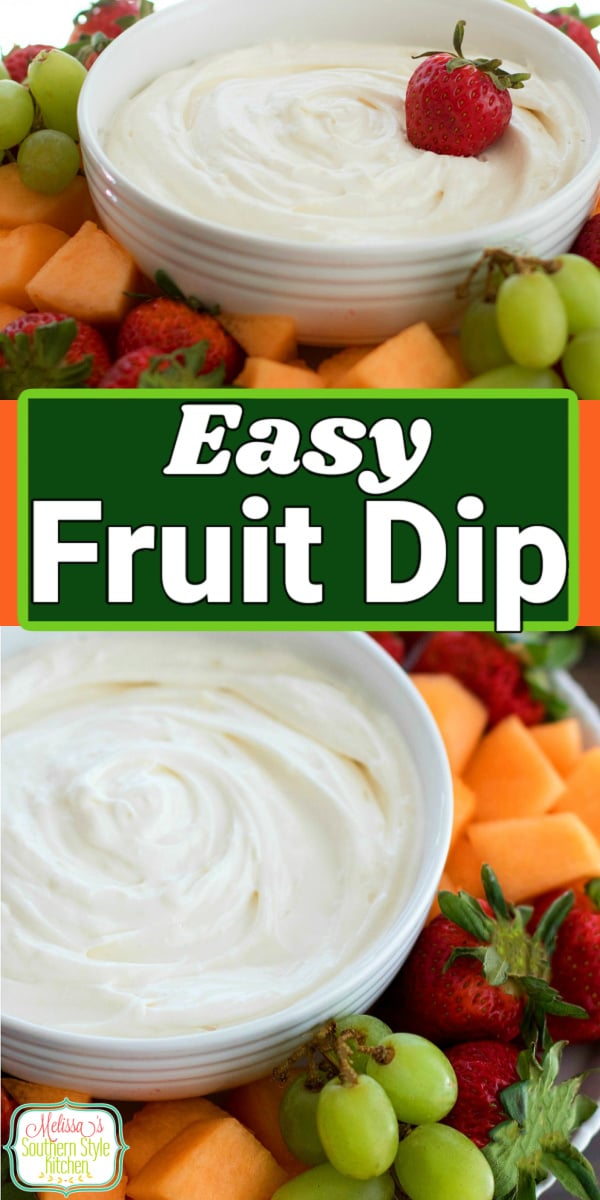 This Easy Fruit Dip is perfectly dippable with any of your favorite fresh fruits to enjoy #fruitdip #bestdiprecipes #fruit #dip #sweet #desserts #dessertfoodrecipes #southernfood #holidayrecipes #picnicdesserts #picnicfood #southernrecipes #holidayrecipes via @melissasssk