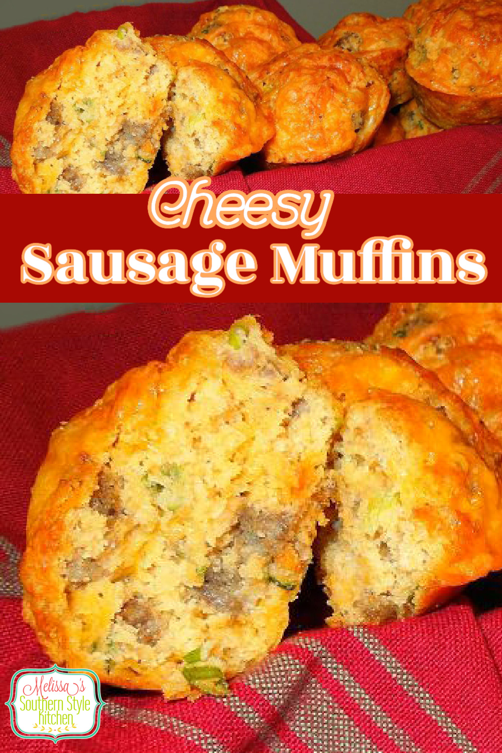 These kicked up Sausage Muffins are guaranteed to kick start your day #sausagemuffins #cheesemuffins #sausageandscheddarmuffins #brunch #muffinrecipes #breakfast #southernrecipes #easymuffinsrecipe
