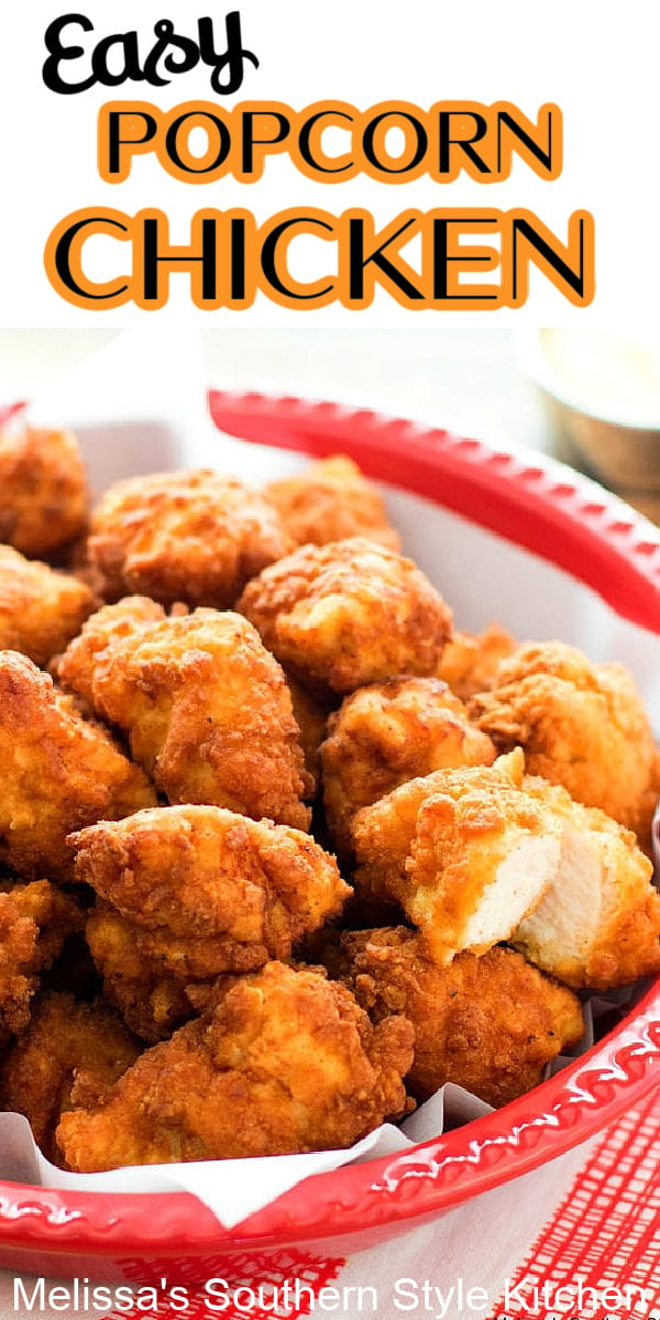 Kids of all ages love this Easy Popcorn Chicken #popcornchicken #chickennuggets #chickenrecipes #appetizers #dinnerideas #dinner #southernrecipes #southernfood #easychickenrecipes