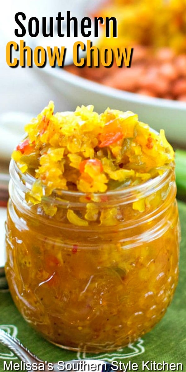 Sweet and tangy Chow Chow relish is a Southern classic to serve on hot dogs, pinto beans and beyond #chowchow #slaw #cabbagerecipes #southernchowchow #homeadereslish #condiments #southernfood #southernrecipes #vegetarian via @melissasssk