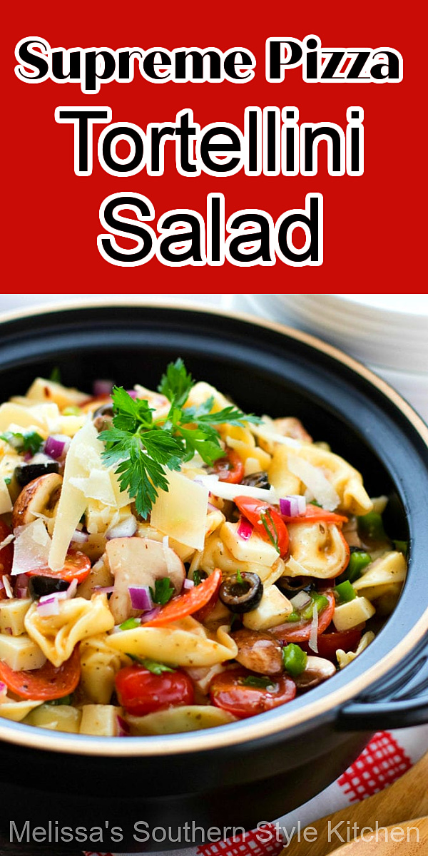 This easy Supreme Pizza Tortellini Salad packs plenty of pizza flavors perfect for enjoying as an entree or a side dish #cheesetortellini #pastasalad #pizza #pizzapasta #pastarecipes #pizzarecipes #dinnerideas #dinner #easyrecipes #food #southernfood #saladrecipes #salads #tortellini #southernrecipes