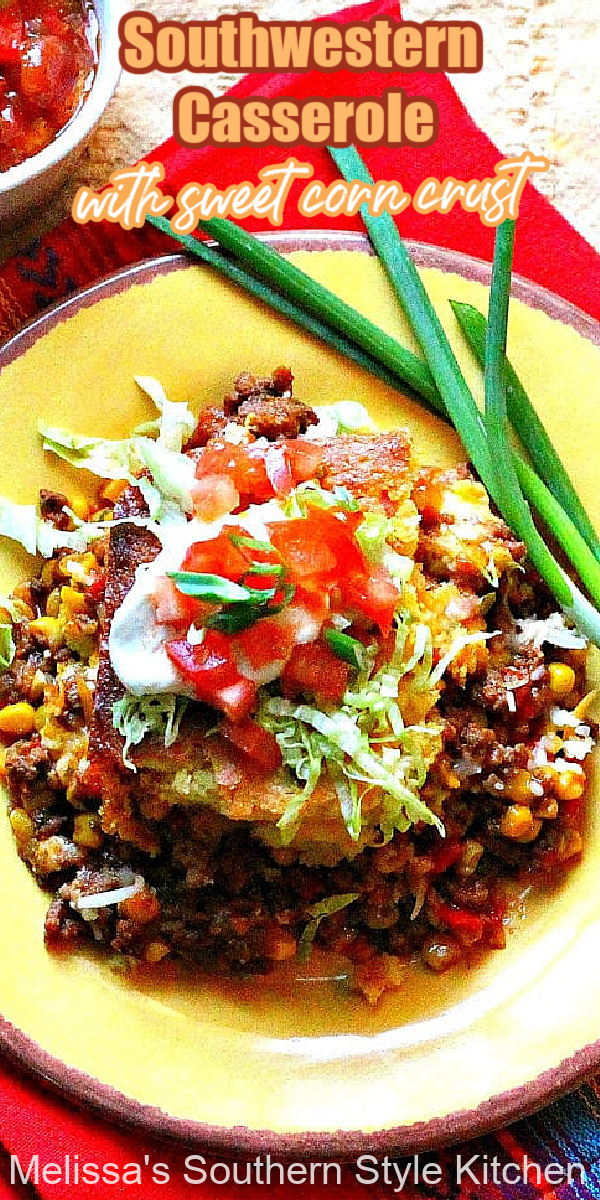 Top this Southwestern Casserole with your your favorite taco toppings for fiesta night at home #southwesterncasserole #easygroundbeefrecipes #casseroles #tacotuesday #sweetcornbread #dinner #dinnerideas #groundbeef #southernfood #southernrecipes