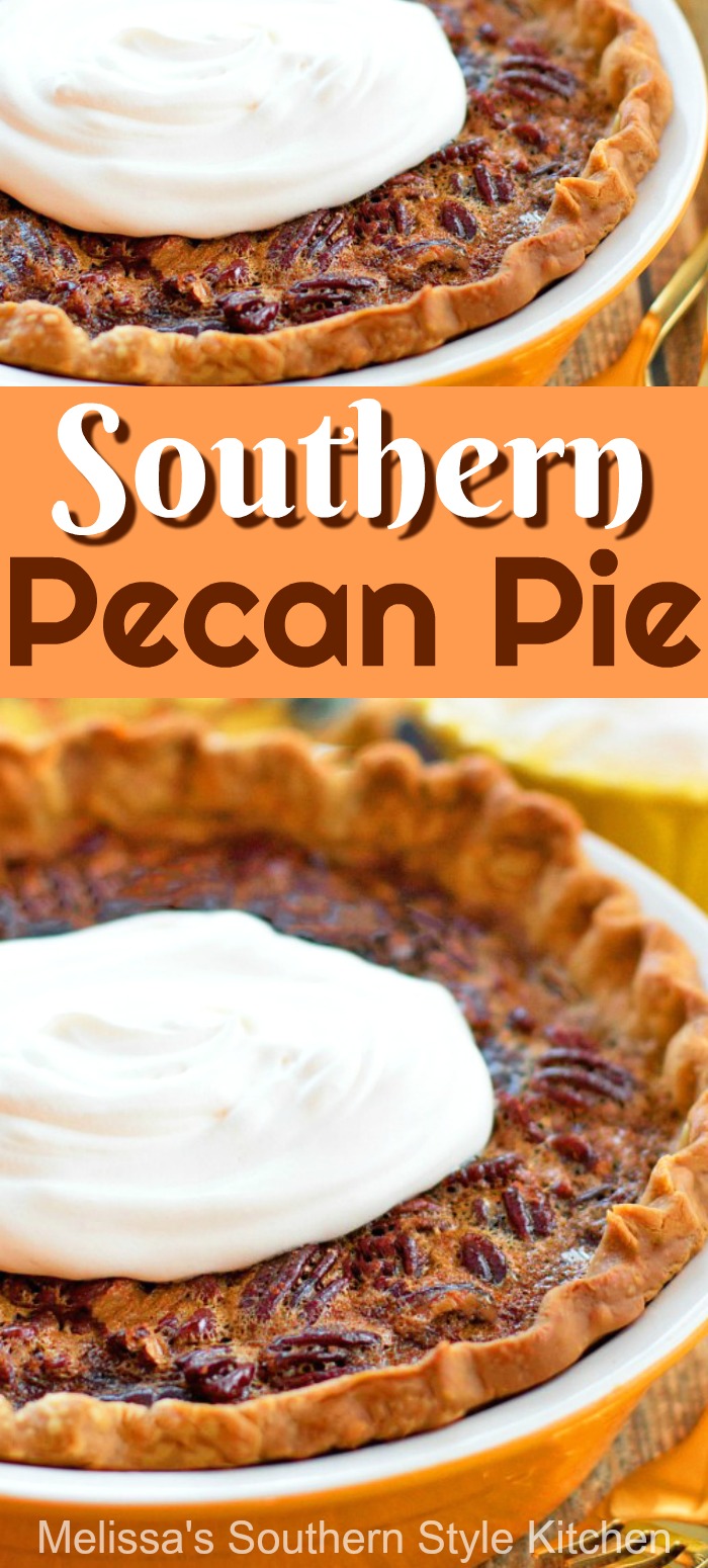 Southern Pecan Pie is a Southern dessert tradition #pecanpie #pierecipes #southernpecanpie #holidaybaking #thanksgivingdesserts #pie #southernfood #melissassouthernstylekitchen #desserts #dessertfoodrecipes #sweets