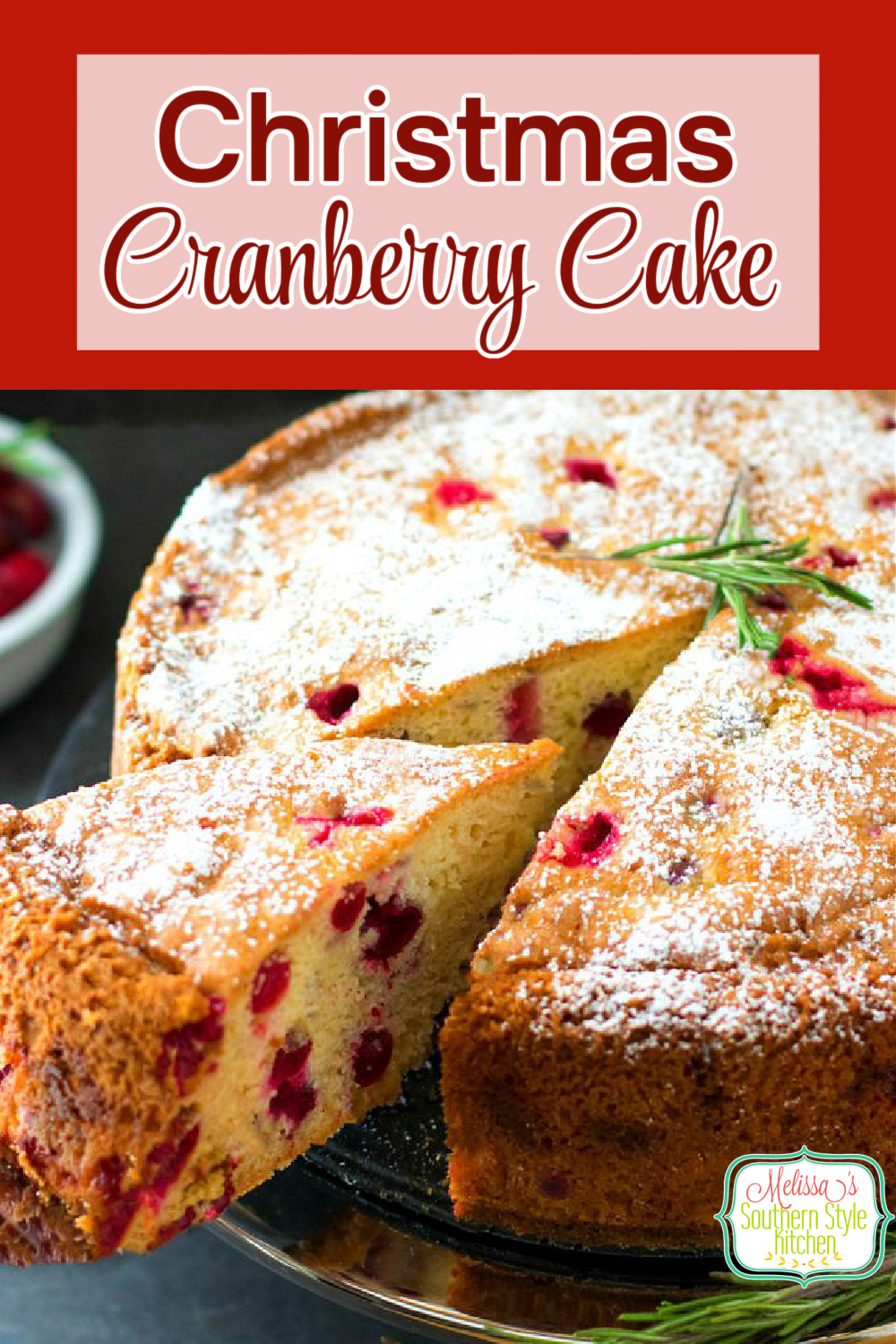 The perfect cake for holiday breakfasts, brunch and dessert for the holiday season #christmascranberrycake #cakes #cakerecipes #cranberrycake #christmascakerecipes #holidaybaking #Christmasdesserts #dessertfoodrecipes #desserts #cake #southerncakes #southernrecipes