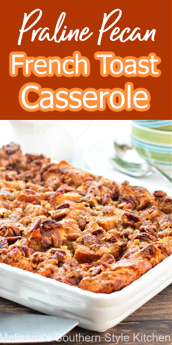 This overnight Praline Pecan French Toast Casserole is the most delicious reason to rise and shine #frenchtoast #frenchtoastcasserole #pralinepecanfrenchtoastcasserole #overnightfrenchtoast #brunch #holidaybrunch #breakfast #holidaybrunch #holidaybaking #southernfood #southernrecipes #pralines #pralinepecans