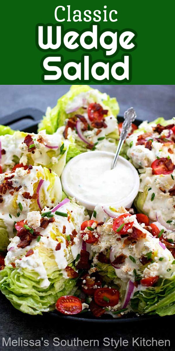 This Classic Wedge Salad with homemade bleu cheese dressing is the perfect side dish for any meal #wedgesalad #saladrecipes #salads #bleucheesedressing #sidedishrecipes #grilling #dinnerideas #dinner #Southernrecipes #southernfood #bacon