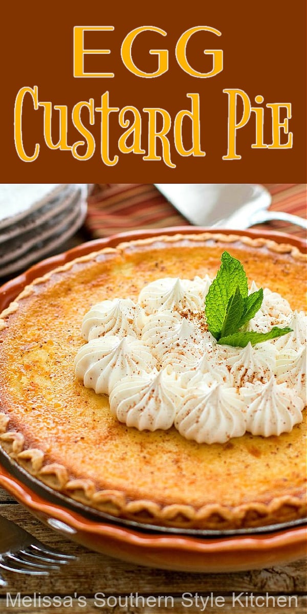 This Egg Custard Pie features a sweet vanilla egg custard filling that's like a creamy bite of old fashioned nostalgia #custardpie #eggcustardpie #pierecipes #creampierecipes #besteggcustardpie #desserts #pies #southernpierecipes