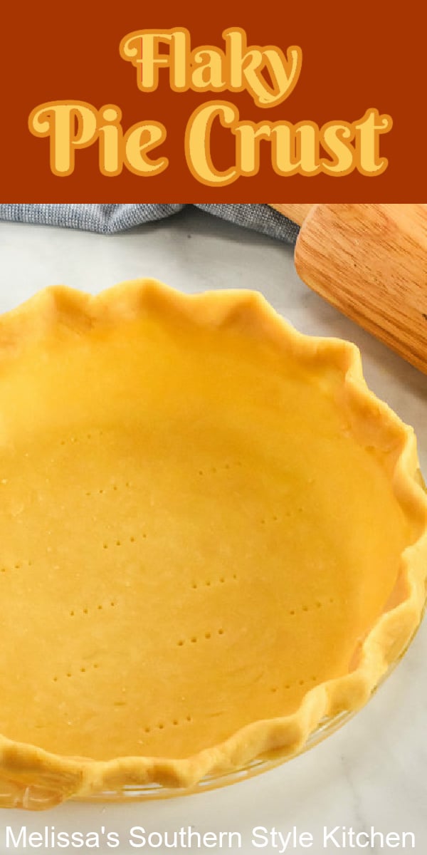 You can use this Flaky Pie Crust recipe for sweet or savory pies. #piecrustrecipe #flakypiecrust #homeadepiecrust #pies #desserts #southernrecipes #southernfood #easypiecrust #pierecipes #holidayrecipes