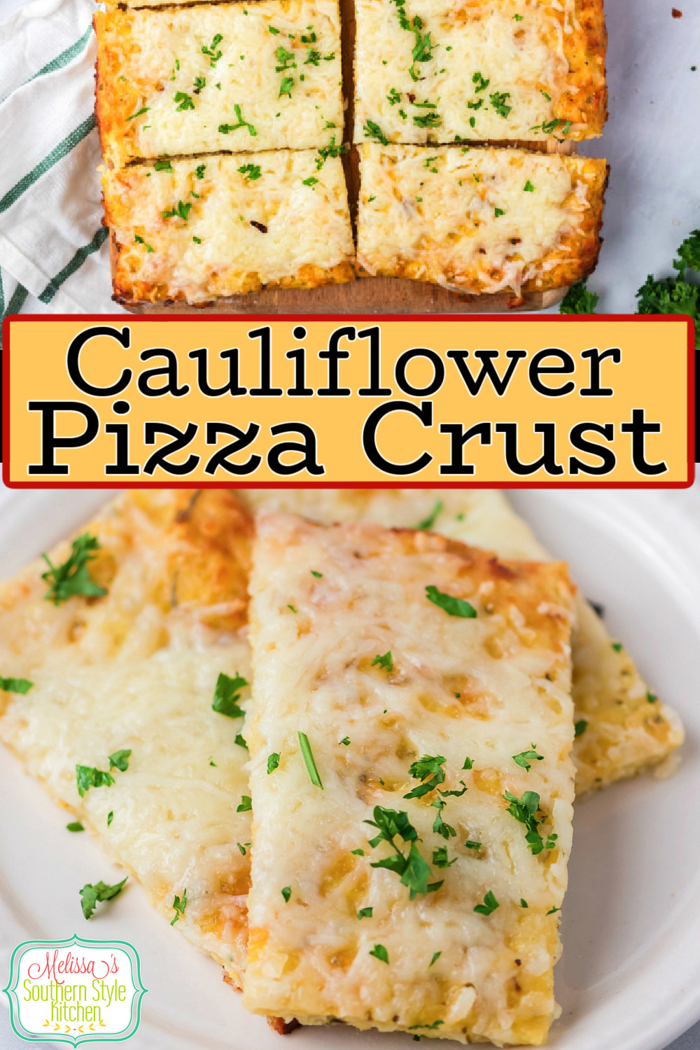 Ditch the guilt and enjoy this Cheesy Cauliflower Pizza Crust for dinner #cauliflowercrust #cauliflower #lowcarb #ketopizzacrust #keto #cheesypizza #pizzarecipes #southernfood #southernrecipes #melissassouthernstylekitchen via @melissasssk
