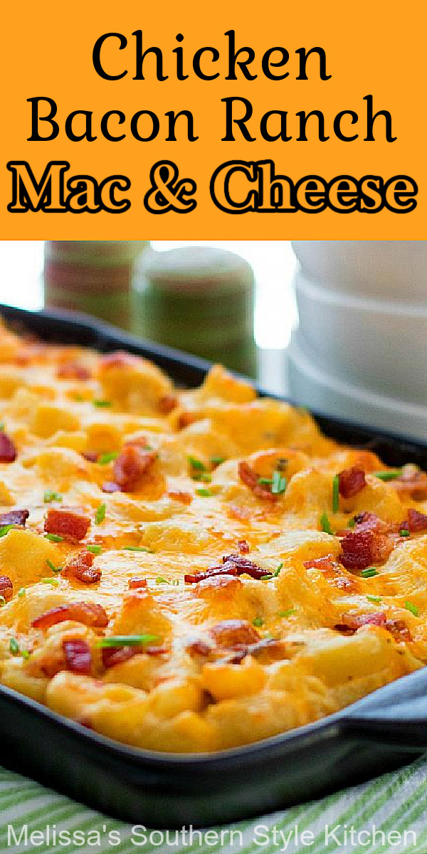 You'll take macaroni and cheese to another level when you turn it into this one dish meal #macaroniandcheese #macandcheese #chicken #chickenbaconranch #ranchdressing #cheese #casseroles #southernfood #southernrecipes