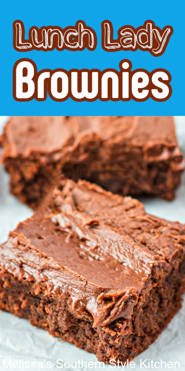 Lunch Lady Brownies are filled with chocolate and a heaping helping of nostalgia #lunchladybrownies #browniesrecipes #brownies #desserts #dessertfoodrecipes #holidaybaking #holidayrecipes #southernfood #southernrecipes #chocolatefrosting