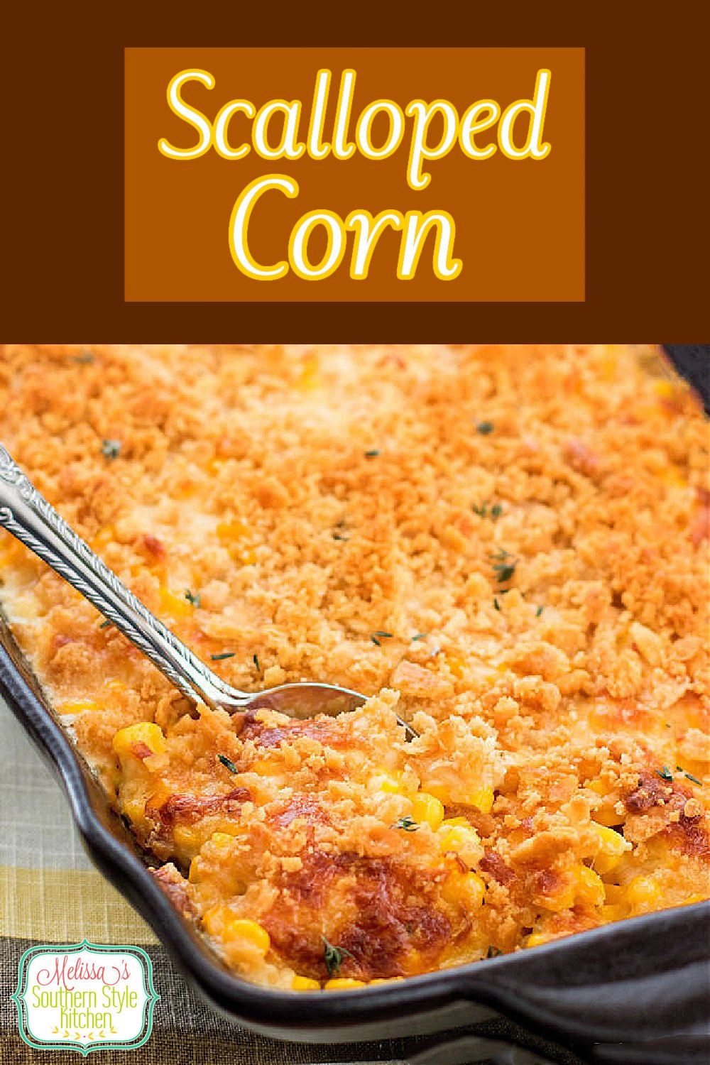 Cheesy Scalloped Corn is a sweet and salty side dish you'll love year-round #corncasserole #scallopedcorn #holidaysidedishes #easter #thanksgiving #christmas #corn #siddish #dinnerideas #southernfood #southernrecipes #melissassouthernstylekitchen via @melissasssk
