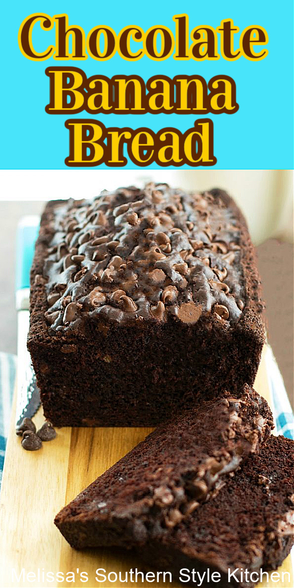 Bake a loaf of Chocolate Banana Bread for breakfast, tea time or an afternoon snack #chocolatebananabread #bananabread #chocolatebread #bananas #bananacake #desserts #chocolate #dessertfoodrecipes #southernfood #southernrecipes