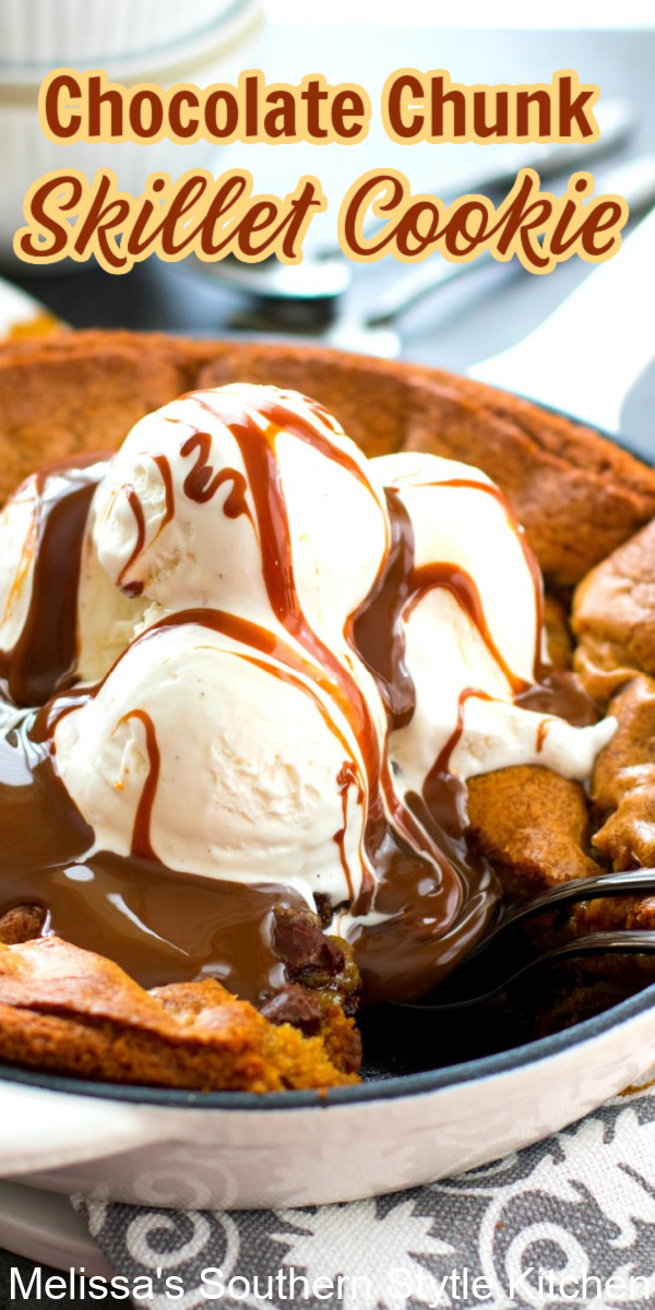 Top this gooey Chocolate Chunk Skillet Cookie with vanilla ice cream and a drizzle of chocolate ganache for the finish #chocolatechunkcookies #chocolatechunkskilletcookie #cookieskilletrecipes #chocolate #desserts #dessertfoodrecipes #cookierecipes #southernfood #southernrecipes