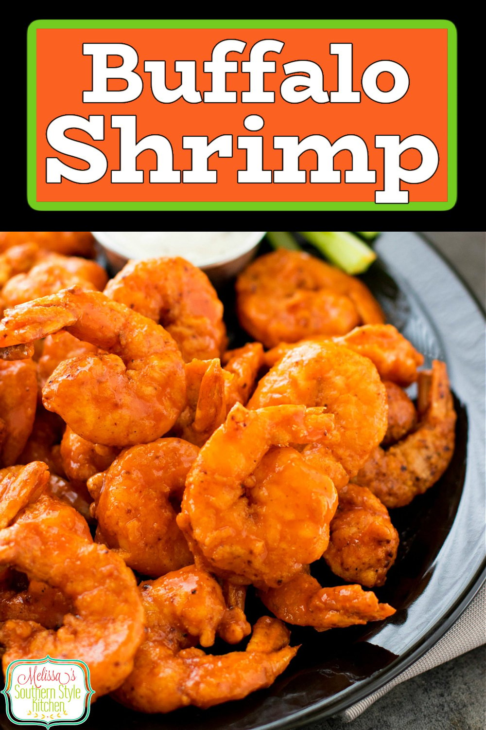 These fiery Buffalo Shrimp will bring the heat to your appetizer and dinner menu #buffaloshrimp #shrimprecipes #seafood #appetizers #buffalosauce #dinnerideas #dinner #food #recipes #seafoodrecipes #shrimp #southernfood #southernrecipes via @melissasssk