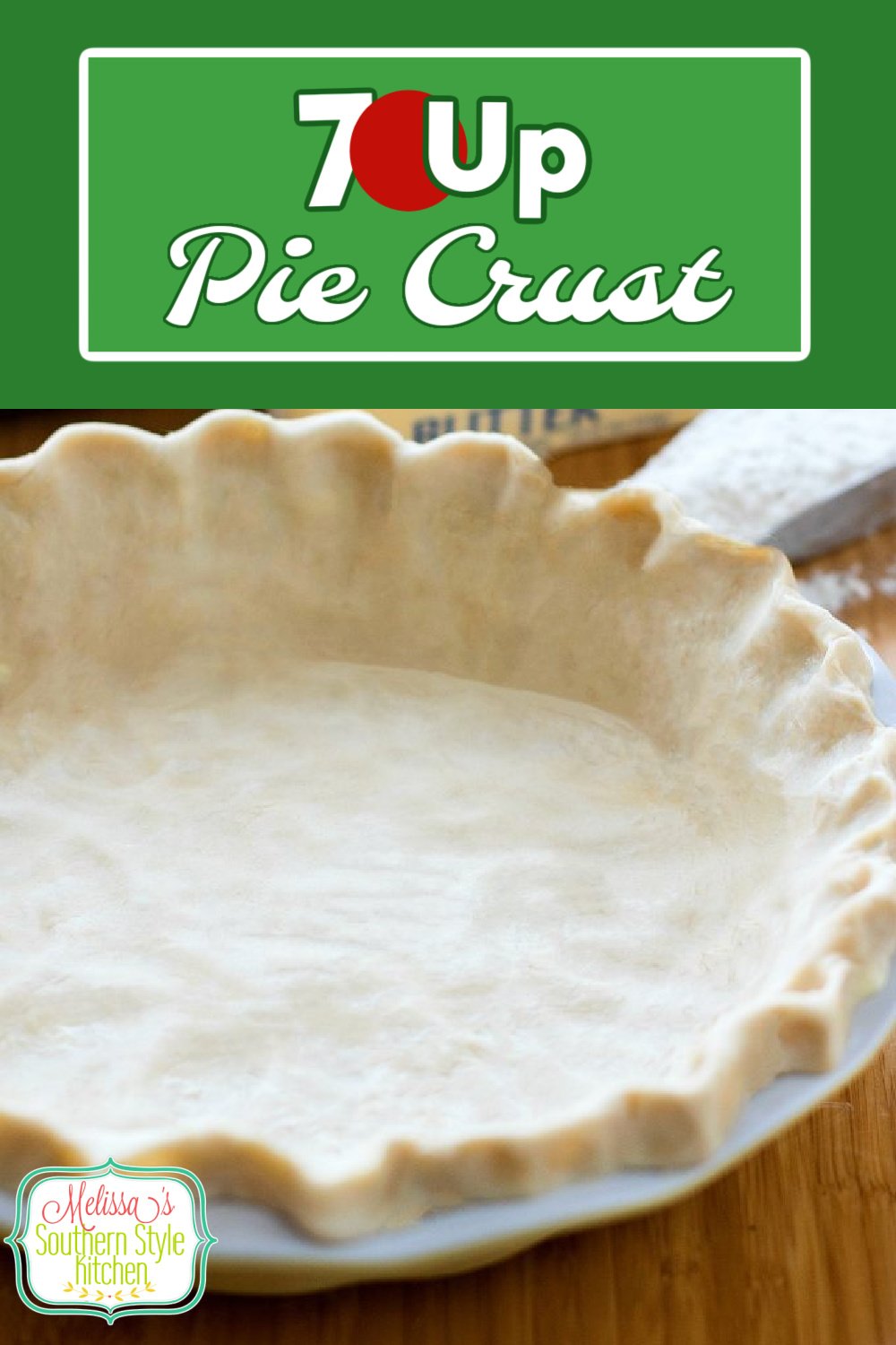 This light and flaky pie crust can be used for sweet and savory pies #7uppiecrust #piecrustrecipes #bestpiecrust #flakypiecrust #7Up #pierecipes #desserts #dessertfoodrecipes #holidaybaking #southernfood #southernrecipes via @melissasssk