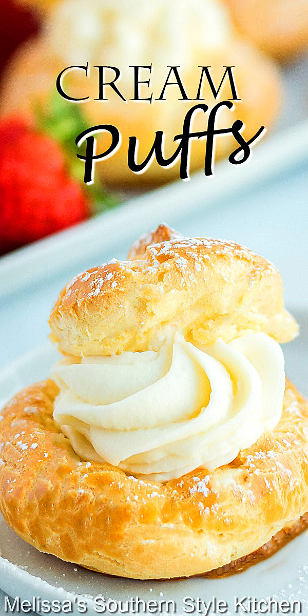 These glorious and delicious Cream Puffs will make a stunning addition to your special occasion desserts menu. #creampuffs #puffs #pateachoux #chouzdough #pastries #pastrycreamrecipes #bestcreampuffs #holidaybaking #hnolidaydesserts #dessertfoodrecipes #southernfood #southernrecipes