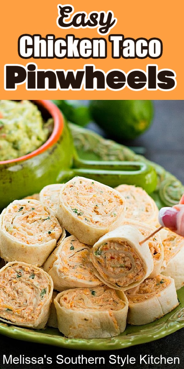 Serve-up a big platter of these Chicken Taco Pinwheels for appetizers, game day snacks or holiday parties #chickentacos #chickentacopinwheels #easychickenrecipes #appetizers #chickenpinwheels #gamedaysnacks #tacos #partyfood #southernrecipes #southernfood #chicken