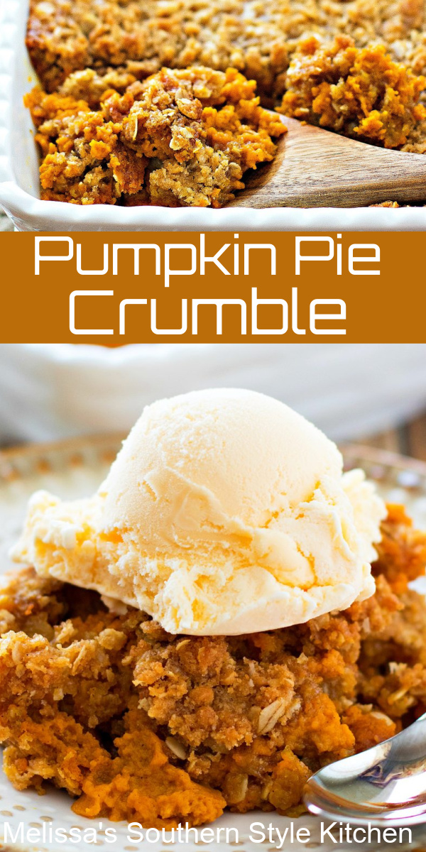 This Pumpkin Pie Crumble combines the best of two classic fall desserts #pumpkinpie #pumpkinpiecrumble #pumpkincrips #pumpkinpierecipes #bestpumpkindesserts #fallbaking #pumpkindesserts #desserts #dessertfoodrecipes #thankgivingdesserts #southernfood #southernrecipes