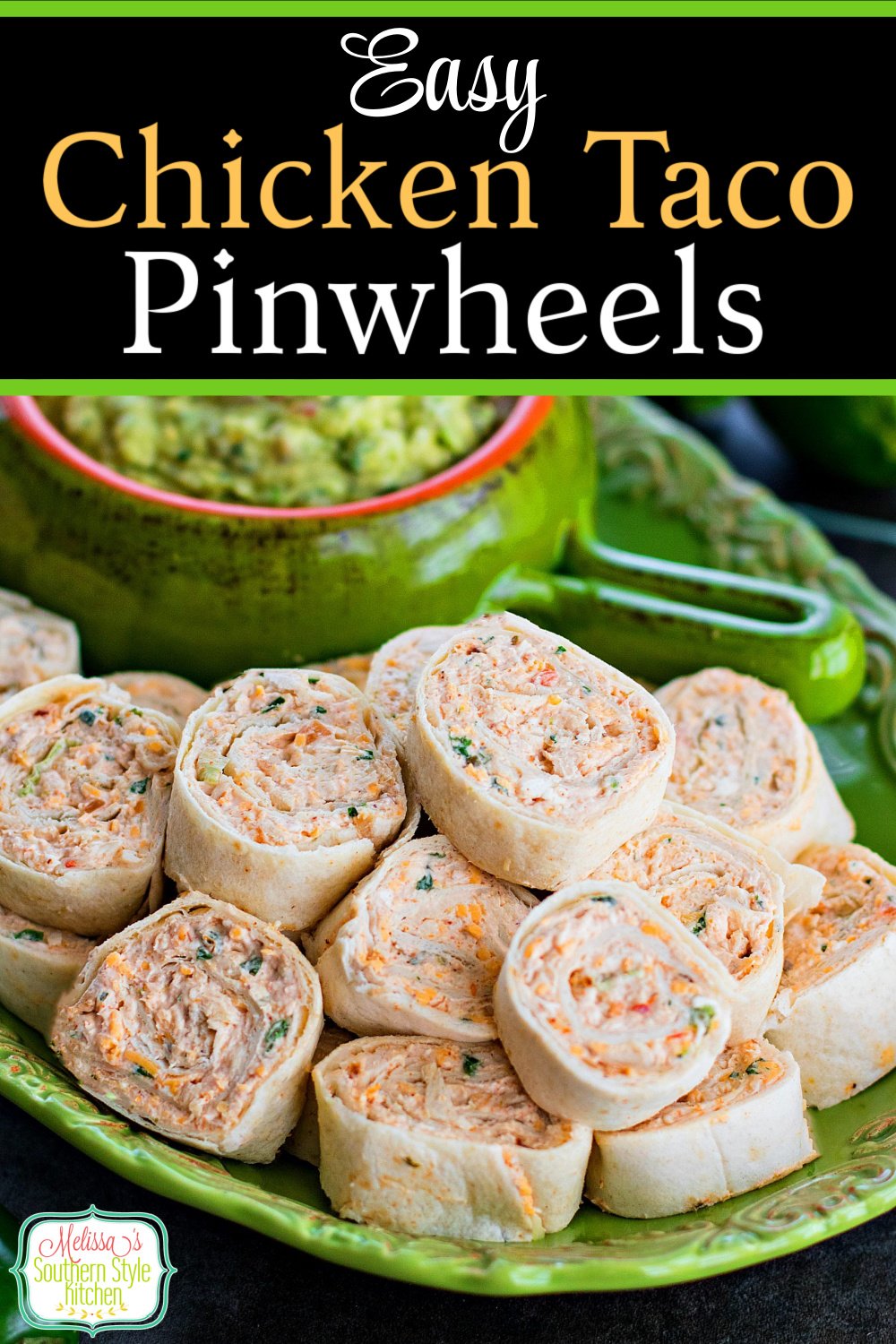 Serve-up a big platter of these Chicken Taco Pinwheels for appetizers, game day snacks or holiday parties #chickentacos #chickentacopinwheels #easychickenrecipes #appetizers #chickenpinwheels #gamedaysnacks #tacos #partyfood #southernrecipes #southernfood #chicken via @melissasssk