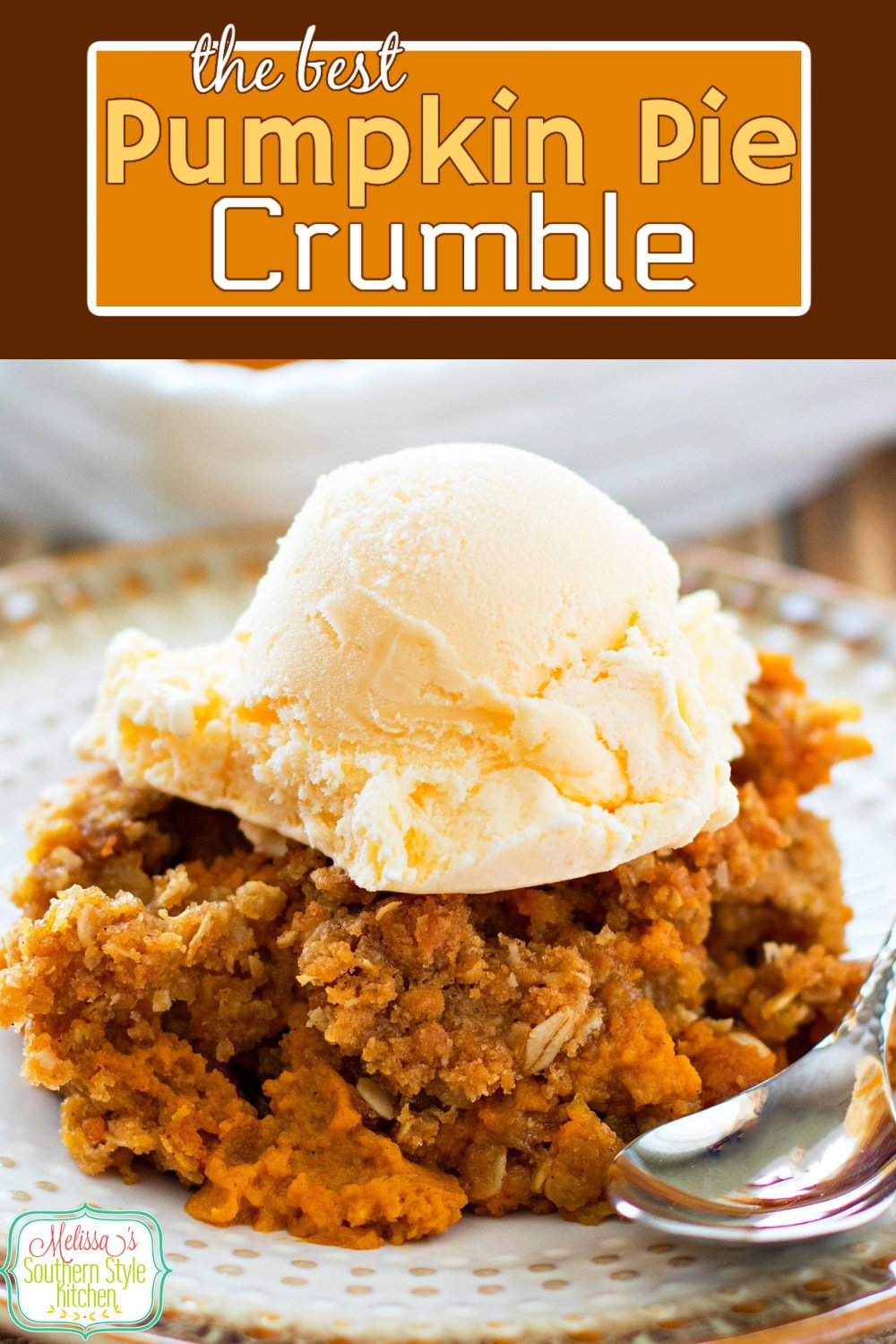 This Pumpkin Pie Crumble combines the best of two classic fall desserts #pumpkinpie #pumpkinpiecrumble #pumpkincrips #pumpkinpierecipes #bestpumpkindesserts #fallbaking #pumpkindesserts #desserts #dessertfoodrecipes #thankgivingdesserts #southernfood #southernrecipes via @melissasssk