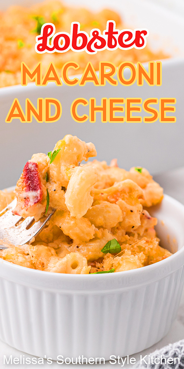 Lobster Mac and Cheese elevates mac and cheese to entree status #lobsterrecipes #lobstermacandcheese #macaroniandcheese #seafoodrecipes #dinnerideas #dinner #southernfood #southernrecipes #lobster #lobsterpastarecipes #southernmacaroniandcheese
