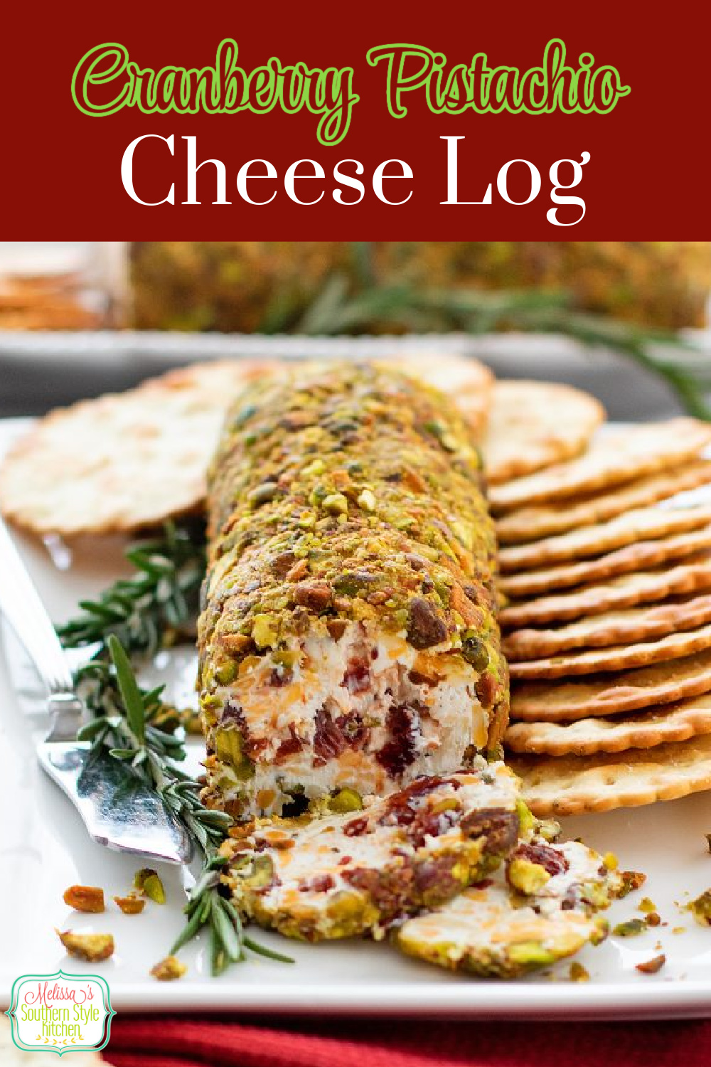 This Easy Cranberry Pistachio Cheese Log is filled with seasonal flavors and it comes together in a snap #cranberrycheeselog #cranberrypistachiocheeselog #appetizers #holidayrecipes #pistachiocheeselog #Christmasrecipes #cranberries #cheese #southernfood #southernrecipes #easyappetizerrecipes