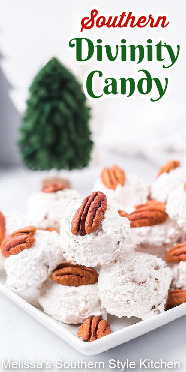 The pillowy nougat of this Southern Divinity Candy features toasted pecans making it a favorite holiday confection #divinity #divinitycandy #southerndivinity #bestdivinityrecipe #pecans #christmascandy #candyrecipes #bestrecipes #hnolidaybaking #southernrecipes #southernfood #desserts #divinityrecipe #dessertfoodrecipes