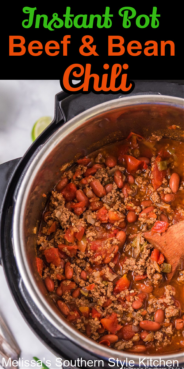 Instant Pot Beef and Bean Chili is packed with flavor. It makes a fun supper or game day snack in no time flat #instantpotchili #beefandbeanchili #instantpotrecipes #easygroundbeefrecipes #chilirecipes #chiliwithbeans #dinner #dinnerrecipeideas #southernfood #southernrecipes